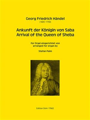 Georg Friedrich Händel: Ankunft der Königin von Saba: (Arr. Stefan Palm): Orgel