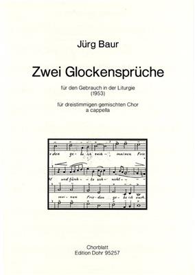 Juerg Baur: Two Bell Proverbs: Gemischter Chor mit Begleitung