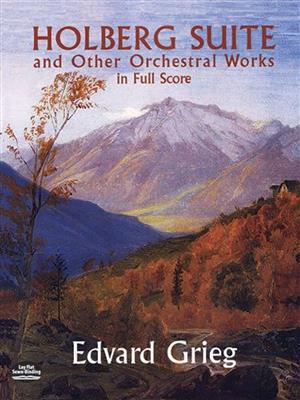 Holberg Suite And Other Orchestral Works: (Arr. Edvard Grieg): Orchester