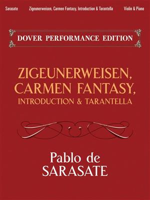 Pablo de Sarasate: Zigeunerweisen, Carmen Fantasy: Violine mit Begleitung