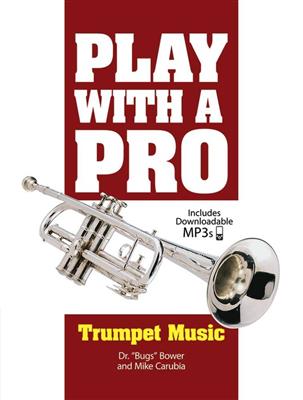 Mike Carubia: Play With A Pro: Trumpet Music: Trompete Solo