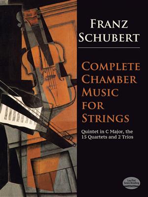 Franz Schubert: Complete Chamber Music For Strings: Streichensemble