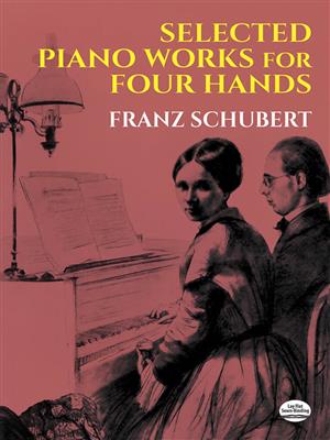 Franz Schubert: Selected Piano Works For Four Hands: Klavier vierhändig