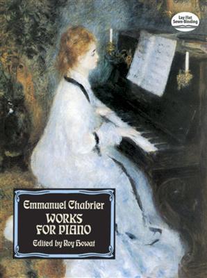Emmanuel Chabrier: Works For Piano: Klavier Solo