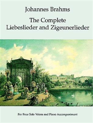 Johannes Brahms: The Complete Liebeslieder And Zigeunerlieder: Gesang mit Klavier
