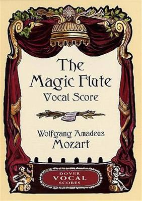Wolfgang Amadeus Mozart: The Magic Flute Vocal Score: Gesang mit Klavier