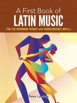 Peter Lansing: A First Book of Latin Music: Klavier Solo