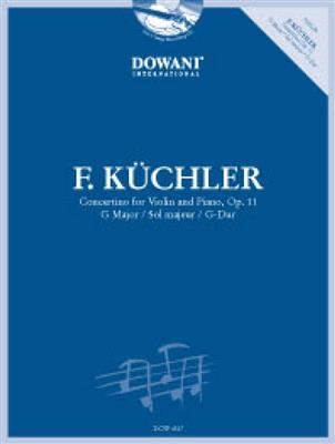 Ferdinand Küchler: Concertino for Violin and Piano, Op. 11 in G-Major: Violine mit Begleitung