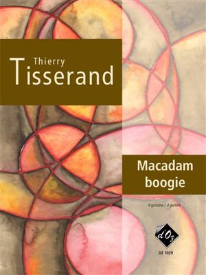 Thierry Tisserand: Macadam boogie: Gitarre Trio / Quartett