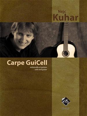 Nejc Kuhar: Carpe GuiCell: Cello mit Begleitung