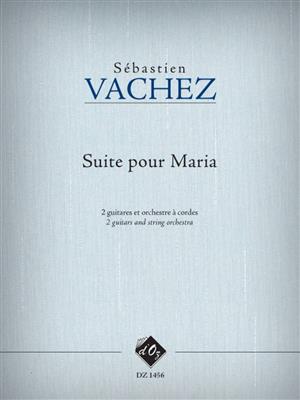Sébastien Vachez: Suite pour Maria: Streichorchester mit Solo