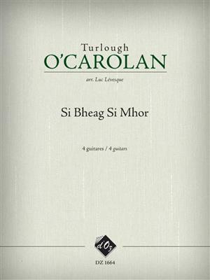 Turlough O'Carolan: Si Bheag Si Mhor: Gitarre Trio / Quartett