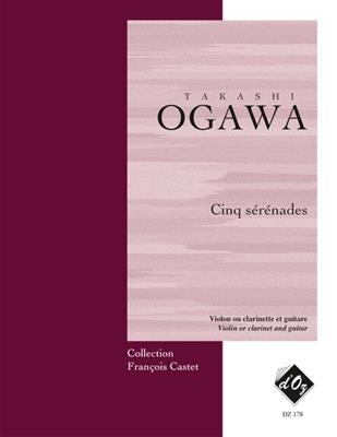 Takashi Ogawa: Cinq sérénades: Violine mit Begleitung