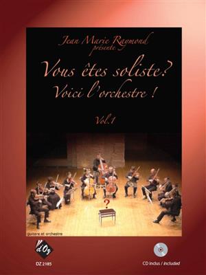 Vous êtes soliste Voici l'orchestre! vol. 1: Orchester mit Solo