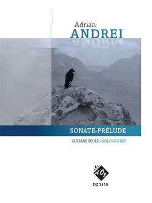 Adrian Andrei: Sonate-Prélude: Gitarre Solo
