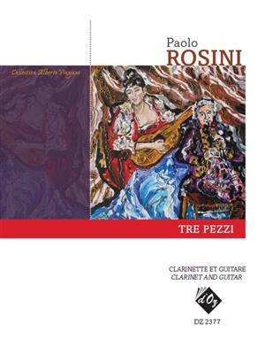 Paolo Rosini: Tre pezzi: Klarinette mit Begleitung