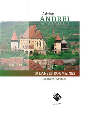 Adrian Andrei: 10 Danses roumaines: Gitarre Duett