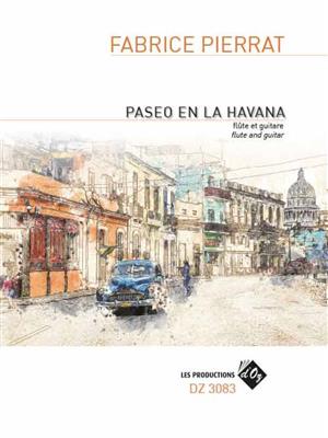 Fabrice Pierrat: Paseo En La Havana: Flöte mit Begleitung