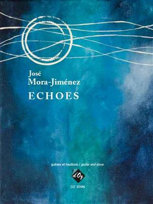 José Mora-Jiménez: Echoes: Oboe mit Begleitung