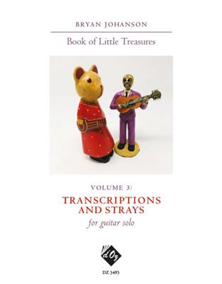 Book Of Little Treasures, Vol. 3: (Arr. Bryan Johanson): Gitarre Solo