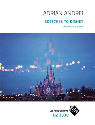 Sketches to Disney: (Arr. Adrian Andrei): Gitarre Trio / Quartett