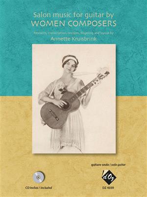 Annette Kruisbrink: Salon Music for Guitar by Women Composers: Gitarre Solo