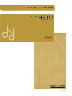 Jacques Hétu: Aria op. 27: Flöte mit Begleitung