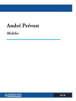 André Prévost: Mobiles (fl. / vln / vla / cello): Kammerensemble