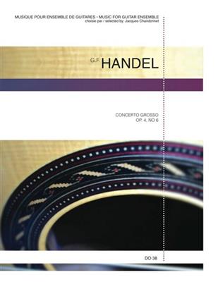 Georg Friedrich Händel: Concerto grosso op. 4, no. 6 (5 guit.): Gitarren Ensemble