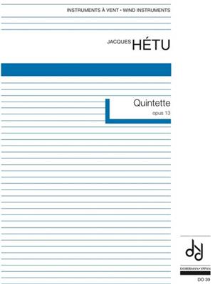 Jacques Hétu: Quintette op. 13 (winds): Kammerensemble