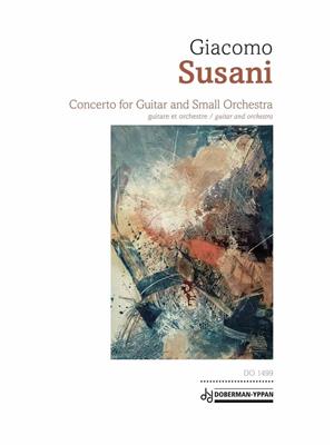 Giacomo Susani: Concerto Guitar and Small Orchestra: Orchester mit Solo