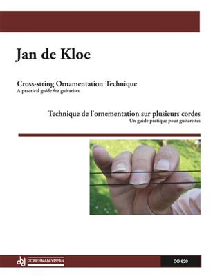 Jan De Kloe: Cross-String Ornamentation Technique (guit)