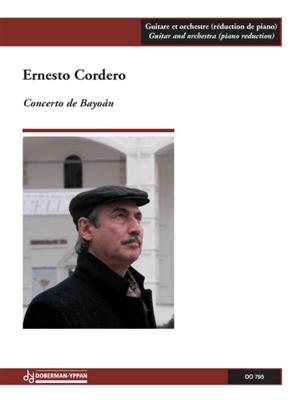 Ernesto Cordero: Concerto De Bayoán: Gitarre mit Begleitung