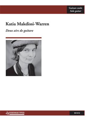 Katia Makdissi-Warren: Deux airs de guitare: Gitarre Solo