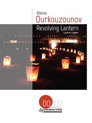 Atanas Ourkouzounov: Revolving Lantern: Gitarre Trio / Quartett