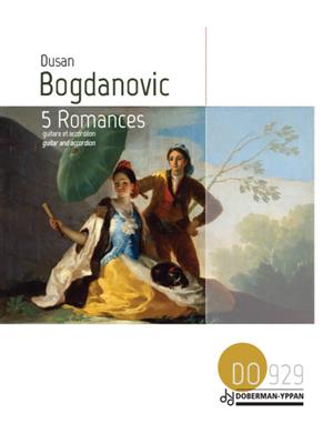 Dusan Bogdanovic: 5 Romances: Akkordeon mit Begleitung