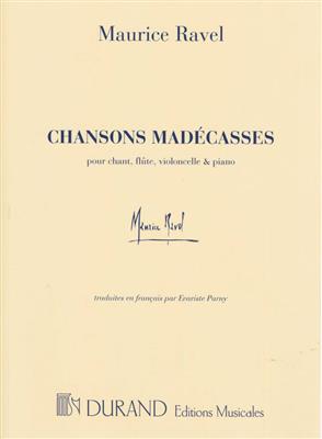 Maurice Ravel: Chansons Madécasses: Gesang mit sonstiger Begleitung
