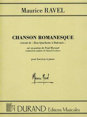 Maurice Ravel: Don Quichotte à Dulcinée - Chanson Romanesque: Gesang mit Klavier