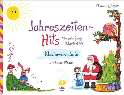 Andrea Wieser: Jahreszeiten-Hits für sehr junge Klavierkids: Klavier Solo