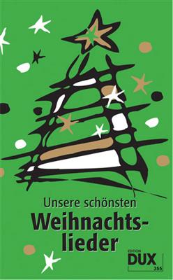 Uwe Sieblitz: Unsere schönsten Weihnachtslieder: Melodie, Text, Akkorde
