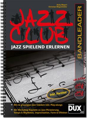 Andy Mayerl: Jazz Club Bandleader: Jazz Ensemble
