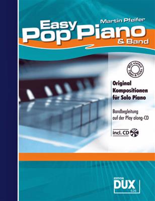 Martin Pfeifer: Easy Pop Piano & Band: Klavier Solo