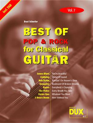 Best of Pop & Rock for Classical Guitar Vol. 7: Gitarre Solo