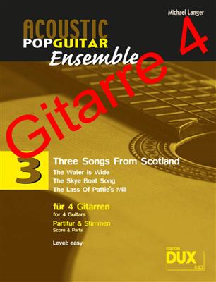 Michael Langer: Three Songs From Scotland: Gitarre Trio / Quartett