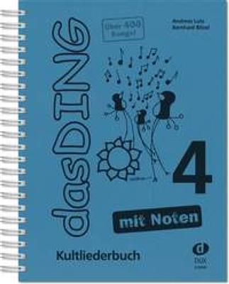 Bernhard Bitzel: Das Ding 4 mit Noten: Melodie, Text, Akkorde