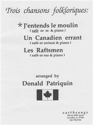 D. Patriquin: J'entends le moulin: Gemischter Chor mit Klavier/Orgel