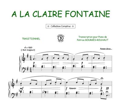 A la claire fontaine: (Arr. Patrice Bourgès): Klavier, Gesang, Gitarre (Songbooks)