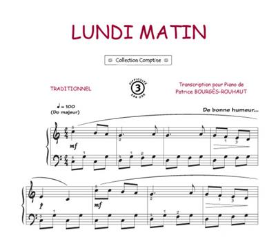 Lundi matin: (Arr. Patrice Bourgès): Klavier, Gesang, Gitarre (Songbooks)
