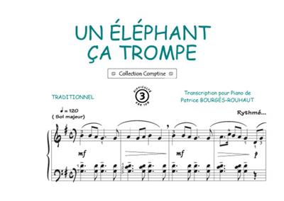 Un éléphant ça trompe: (Arr. Patrice Bourgès): Klavier, Gesang, Gitarre (Songbooks)