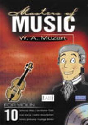 Wolfgang Amadeus Mozart: Masters Of Music - W.A. Mozart: (Arr. Marty O'Brien): Violine Solo